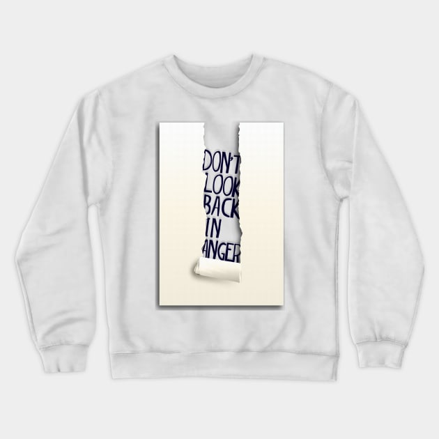 Don't Look Back In Anger Crewneck Sweatshirt by LanaBanana